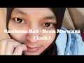 Download Lagu Gambaran Hati - Nazia Marwiana (lirik)