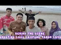 BEHIND THE SCENE SHOOTING LAGU LAMPUNG TANOH LADO - UNCLE DHANA