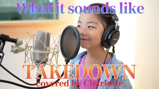 charlottes what it sounds like u0026 takedown mashup cover 6 yrs old kpop demon hunters huntr x 