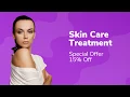 Contoh Video Iklan Klinik kecantikan, Skin CareTreatment, Special Offer 20% Off