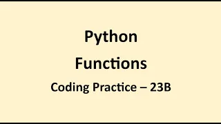 Coding Practice 23B Functions Python NxtWave CCBP