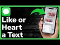How To Like Or Heart A Text On iPhone
