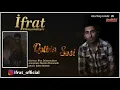 İfrat - QƏLBİN SƏSİ