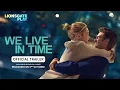 Download Lagu We Live in Time | Andrew Garfield | Florence Pugh | Official Trailer