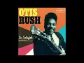 Otis Rush – All Your Love (I Miss Loving)