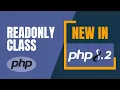 New in PHP 8 2 - Readonly Class