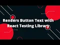React Testing Library Tutorial Write Basic Test Case