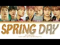 Download Lagu BTS (방탄소년단) - 'Spring Day (봄날)' Lyrics [Color Coded Lyrics Han/Rom/Eng/가사]