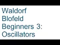 tutorial Blofeld Beginners 3 Oscillators