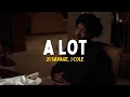 Download Lagu A Lot (feat. J. Cole) - 21 Savage (Lyrics)