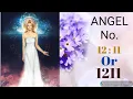 ANGEL No 1211 or 12 11 Divine Message For You