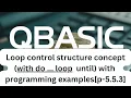 QBASIC Loops Tutorial do Loop until SEE Exam Preparation p-5 5 3
