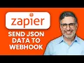 How to Send JSON Data to Webhook in Zapier Push Custom Payloads to Any App Easily