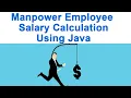 Manpower Employee Salary Calculation Using Java