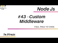 43 Creating Custom Middleware