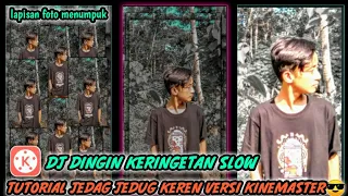 Download Cara Membuat Video Quotes Literasi Efek Jedag Jedug Di Kinemaster |DJ DINGIN KERINGETAN😎 MP3