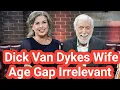 Dick Van Dyke s Wife Arlene Calls 46-Year Age Gap Irrelevant