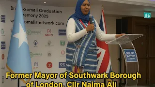 Cllr Naima Ali Former Mayor Of Southwark Speaks At Somali British Global Graduation Ceremony 2025 