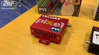 InfoComm 2019 Pro Instruments Shows VeCOAX PIXEL 720 Dolby MI RF Modulator for MI to Coax
