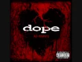 Dope   Dirty World