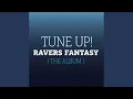 Download Lagu Ravers Fantasy Radio Edit