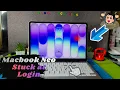 MacBook Neo Stuck at the Login Screen Fix