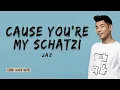 Download Lagu Cause Youre My Schatzi ( Lirik Lagu ) Aku dan kamu Sama-sama tahu