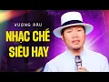 Download Lagu Nhạc Chế Vượng Râu Siêu Hay - Khán Giả Nghe Cười Rơi Nước Mắt | Nghe Nghe Đi Nghe Lại Không Chán