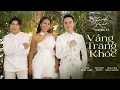 Download Lagu VẦNG TRĂNG KHÓC (NEW VERSION) - NHẬT TINH ANH x KHÁNH NGỌC x NGUYỄN VĂN CHUNG | OFFICIAL MV