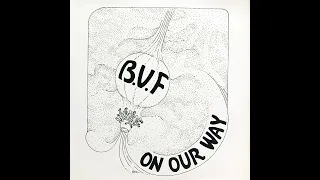 B V F Gospel Choir - On Our Way