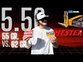 5 56 55 VS 62 Grain Ammunition