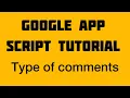 How to use Comments and its types in Google apps script - 09