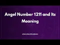 Angel Number 1211 and Its Meaning Seeing 1211