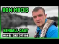 How Much Kendall Gray Get paid From YouTube