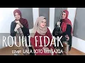 Download Lagu ROUHI FIDAK - Lala Boto feat SAZQA ( cover )