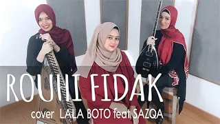 Download ROUHI FIDAK - Lala Boto feat SAZQA ( cover ) MP3