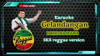 karaoke dangdut versi reggae "gelandangan" H Rhoma irama