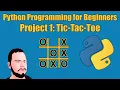 Python Programming for Beginners Project 1 - TicTacToe