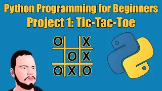 Python Programming for Beginners Project 1 - TicTacToe