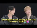 Are You Sure?!” Q\u0026A , Jikook Being a Real Couple😭💘