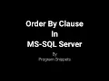 Order By Clause In MS SQL Server