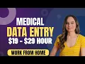 Medical Data Entry Remote Work From Home Job 19 To 29 Hour With No College Degree Needed USA
