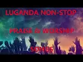 All time Luganda Gospel songs