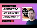 How to make an Instagram clone with Ruby on Rails StimulusReflex Part 9