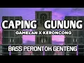 Download Lagu DJ  CAPING GUNUNG GAMELAN KERONCONG CEK SOUND BASS GLER 2025