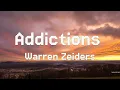 Warren Zeiders - Addictions (Real-time Lyrics)