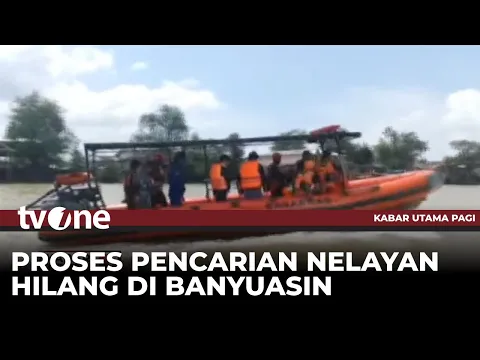 Tim Gabungan Terus Melakukan Pencarian Nelayan Yang Hilang Tenggelam di Banyuasin