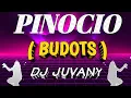 Lagu PINOCIO BUDOTS ( BOMBTEK )