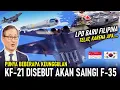Download Lagu KF-21 RI KORSEL DISEBUT BAKAL SAINGI F-35, KAPAL LPD FILIPINA BUATAN RI TERANCAM TELAT, ADA APA ??!