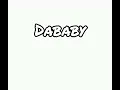 Dababy - Tough Skin(Refix)